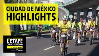 LEtape Ciudad de México 2023  Highlights  LEtape by Tour de France [upl. by Moritz]