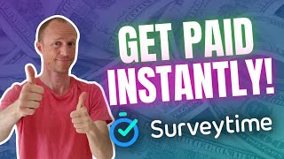 Surveytime Review – Get Paid Instantly HUGE Updates [upl. by Ruthy]