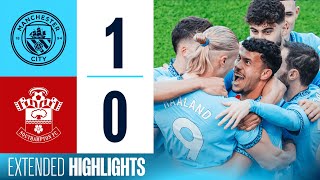 EXTENDED HIGHLIGHTS  MAN CITY 1  0 SOUTHAMPTON  Early HAALAND goal earns three points [upl. by Naquin]