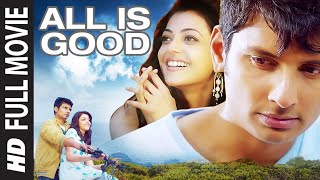 ALL IS GOOD Kavalai Vendam  Full Hindi Dubbed Movie 2019  Jiiva Kajal Aggarwal [upl. by Esirehs]