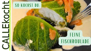 Fischroulade von Kabeljau und Wirsing einfach selber machen Rezept [upl. by Aleahc979]