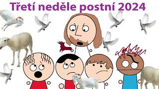 3 neděle postní 2024 [upl. by Ailati]