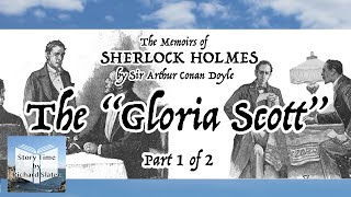 The “Gloria Scott” Part 1 of 2  The Memoirs of Sherlock Holmes [upl. by Cassandry165]