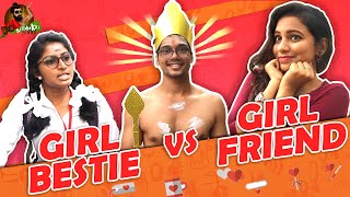 🔥Girl Bestie Vs Girl Friend  Sillaakki Dumma 🔥 [upl. by Eelta]