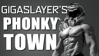 GIGASLAYERS PHONKY HELL  Phonky Town Doom Eternal Version [upl. by Baron772]