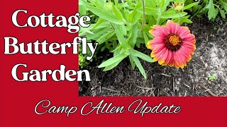 April 92024 Cottage Butterfly Garden update on the native Texas garden at Camp Allen in Navasota [upl. by Lenox]