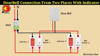 Doorbell Connection from Two places with Indicator Lamp ElectricianDost [upl. by Nohtiek]