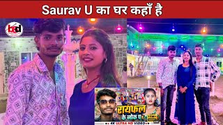 Saurav U का घर कहाँ है Saurav U ka ghar kahan hai rifle ki NOK pay Saurav U ka SongSaurav U Song [upl. by Nylecyoj634]