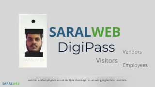 SARALWEBs DigiPass  To manage traffic of visitors vendors and employees [upl. by Lednyc]