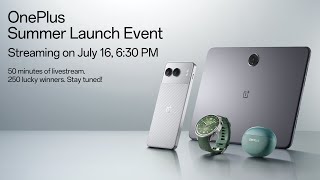 OnePlus Summer Launch Event  50 minutes of livestream 250 lucky winners Starting 630PM [upl. by Adolph]