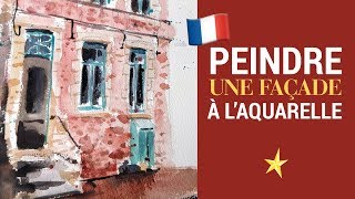 Une façade à laquarelle au style expressionniste  VERSION FRANÇAISE [upl. by Ibob869]