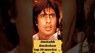 Amitabh Bachchan top 10 movie [upl. by Roban987]