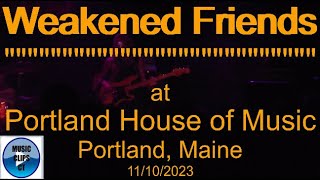 Weakened Friends at Portland House of Music in Portland Maine 11102023 band song [upl. by Anairb]