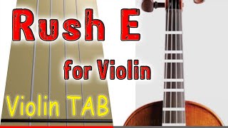 Rush E for Violin  Play Along Tab Tutorial [upl. by Ylenaj256]