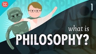 What is Philosophy Crash Course Philosophy 1 [upl. by Feune]