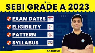 SEBI Grade A 2023 Complete Information  Exam Dates Eligibility Pattern Syllabus SEBI 2023  EduTap [upl. by Ojyma799]