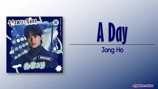 Jong Ho – A Day Lovely Runner OST Part 5 RomEng Lyric [upl. by Leonardi]