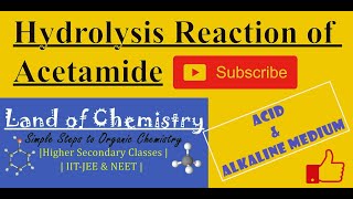 Hydrolysis of Acetamide  Acid  Base  Acetic acid  Sodium acetate  Organic Chemistry  Class 12 [upl. by Rawley936]