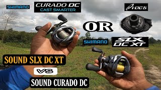 SUARA ZWINKKSLX DC XT VS CURADO DC‼️ SHIMANO REEL BAITCASTING [upl. by Ecinev]