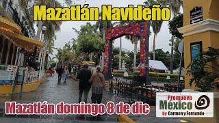 Así se encuentra el hermoso Puerto de Mazatlán nublados lloviznas y Navideño [upl. by Remmer]