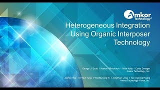 Heterogeneous Integration Using Organic Interposer Technology [upl. by Daveta]