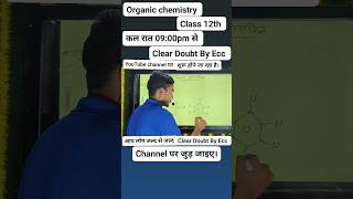 organic chemistry by ravi kumar cleardoubtbyecc shorts chemistry organic [upl. by Zeitler]