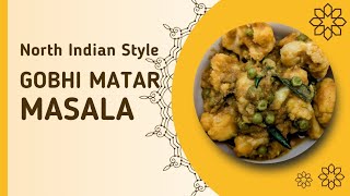 Easy cooking Gobi Matar Masala Recipe [upl. by Erastes]