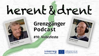 Grenzgänger  Podcast 10  Volksfeste [upl. by Eldon]