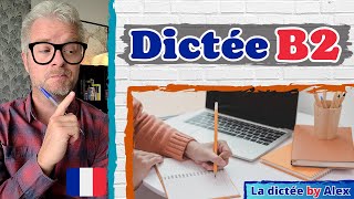 Dictée de Français Niveau B2 avec Correction  Exercice dOrthographe [upl. by Hopfinger]