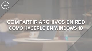 Compartir carpetas y archivos en red en Windows 10 [upl. by Shotton388]