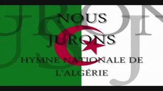 Hymne Algerie  Paroles [upl. by Ariak592]