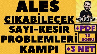 ALES ÇIKABİLECEK SAYI KESİR PROBLEMLERİ KAMPI  1   PDF  19 SORU  ALES DGS KPSS [upl. by Armyn]