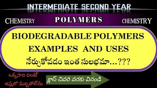 Polymers  Biodegradable Polymers PHBV chemistry education class12 telugu andhraprdesh ipe [upl. by Recor]