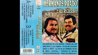 Los Hermanos Prado Y Sus Recuerdos Vol2 Full Album [upl. by Dale822]