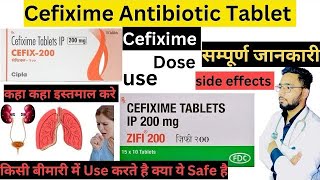 CEFIXIME ANTIBIOTIC MEDICINE  cefixime tablet 50mg 100mg 200mg  USE  SIDE EFFECTS  WARNINGS [upl. by Ahsap]