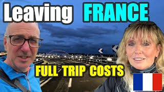 Our First French Tour Is Over FULL COST Disclosure  France Part 30 [upl. by Tips62]