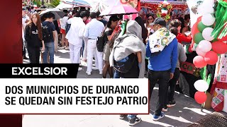 Cancelan fiestas patrias en dos municipios de Durango por violencia en Sinaloa [upl. by Mendoza633]