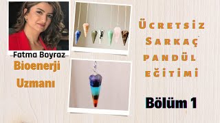 SARKAÇ PANDÜL EĞİTİMİ BÖLÜM 1 SARKAÇ PANDÜL NEDİR ÇEŞİTLERİ NELERDİR SARKAÇ NASIL KULLANILIR [upl. by Joyann]