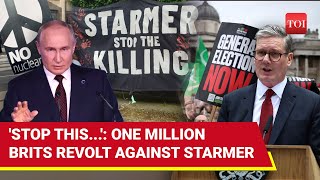 Rebellion In UK Against Starmer As War With Russia Looms One Million Brits Revolt  Watch [upl. by Hatcher]