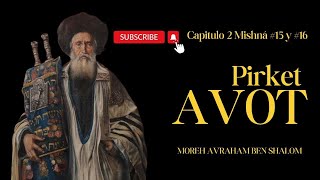 Capítulo 2  Mishná 15 y 16  Pirkei Avot [upl. by Deevan261]