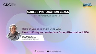 How to Conquer Leaderless Group Discussion LGD  CDC FISIPOL UGM [upl. by Klos]