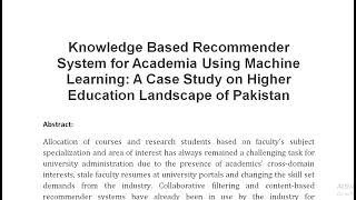 Knowledge Based Recommender System for Academia Using Machine Learning A Case Study on Higher Educat [upl. by Doralynn]