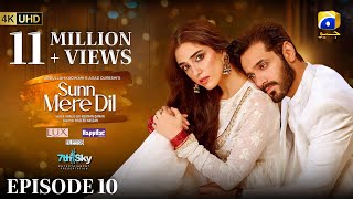 Sunn Mere Dil Episode 10 Eng Sub Digitally Presented by LUX  Happilac Paints and Blesso Cosmetics [upl. by Dotti]