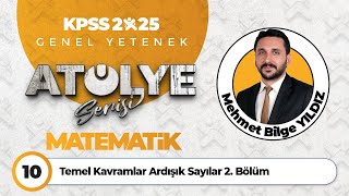 10  Temel Kavramlar Ardışık Sayılar 2 Bölüm  Mehmet Bilge YILDIZ [upl. by Mickelson]