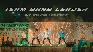 Team GANGLEADER Dance PerformanceIIIT RKVALLEY 2022Nrithya Cultural EventsIdupulapaya [upl. by Billat]