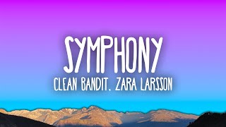 Clean Bandit  Symphony feat Zara Larsson [upl. by Lura]