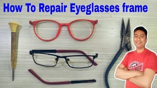 How to repair Eyeglass frame  chashme ko repair kaise kare hindi me Jane  om talk [upl. by Indira]