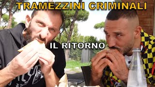 Tramezzini criminali IL RITORNO [upl. by Donnell291]