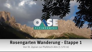 Rosengarten Wanderung  Etappe 1 [upl. by Haerdna107]