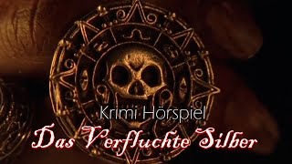 Das Verfluchte Silber  Krimi Hörspiel [upl. by Henry471]